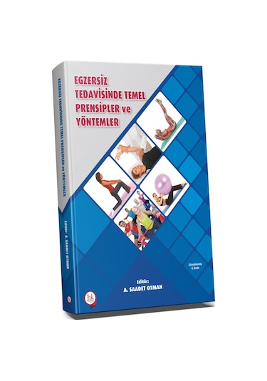 Egzersiz Tedavisinde Temel Prensipler ve Yöntemler