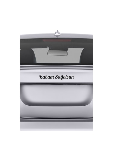 Babam Sağolsun Araç Sticker 21x29 Cm, Oto Sticker, Araba Sticker