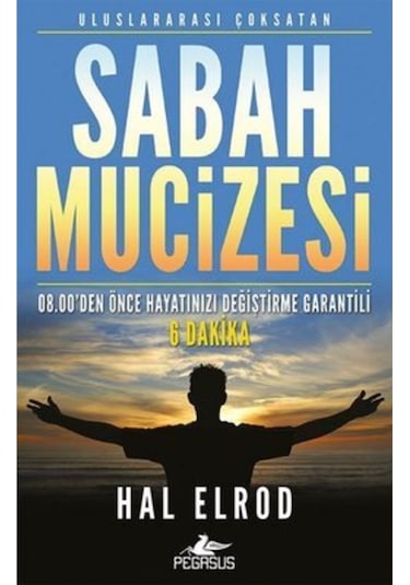 Sabah Mucizesi - Hal Elrod - Pegasus Yayınları