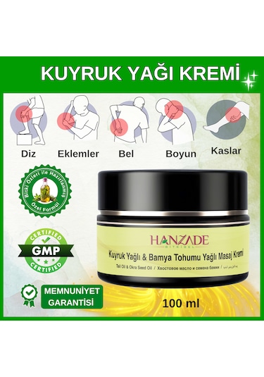 Hanzade Bitkisel Kuyruk Yağlı & Bamya Tohumu Yağlı Masaj Kremi 100 ML