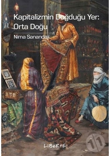 Kapitalizmin Doğduğu Yer - Orta Doğu