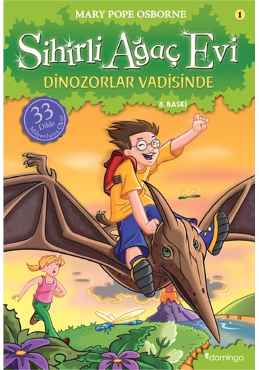 Sihirli Ağaç Evi 2 - Dinozorlar Vadisinde - Mary Pope Osborne - Domingo Yayınevi