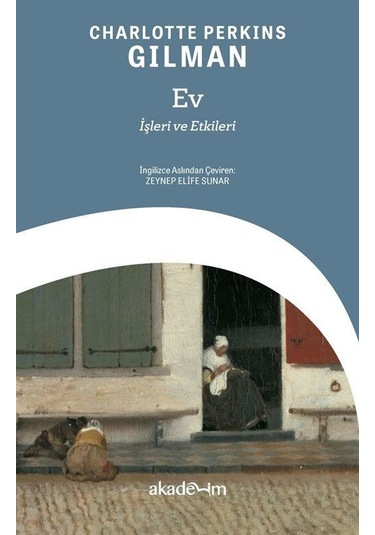 Ev: İşleri ve Etkileri / Charlotte Perkins Gilman