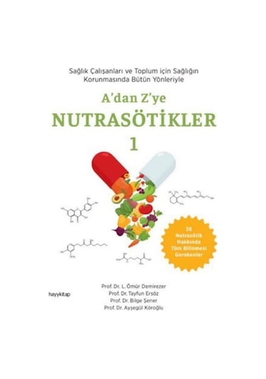 A'dan Z'ye Nutrasötikler 1 / Prof. Dr. Ayşegül Köroğlu