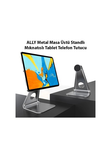 Ally Metal Masa Üstü Standlı Mıknatıslı Tablet Telefon Tutucu Gri