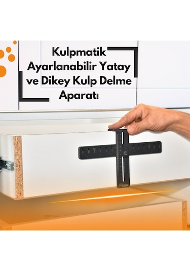 Kulpmatik Ayarlanabilir Yatay Ve Dikey Kulp Delme Aparatı