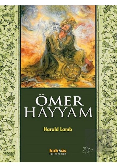 Ömer Hayyam - Harold Lamb - Kaknüs Yayınları
