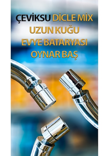 Dicle Mix Uzun Kuğu Evye Bataryası Oynar Başlı Krom