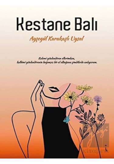 Kestane Balı - Ayşegül Karakaşlı Uysal - İkinci Adam Yayınları