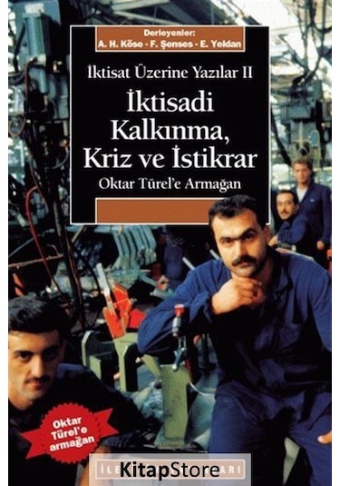 Iktisadi Kalkınma. Kriz ve Istikrar