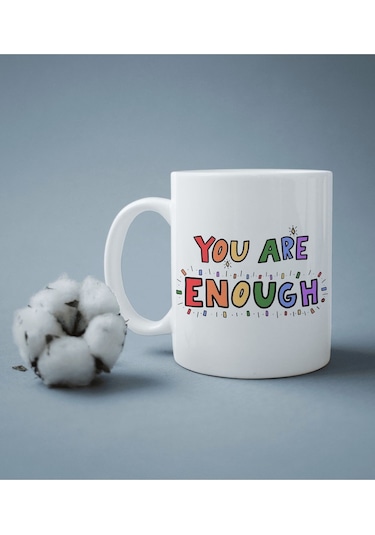 You Are Enough Baskılı Kupa Bardak Çok Renkli