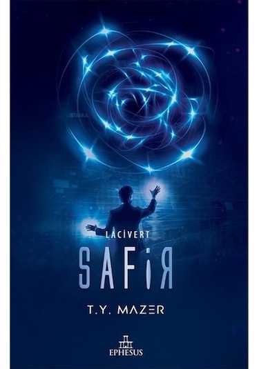 Lacivert-Safir - T. Y. Mazer - Ephesus Yayınları