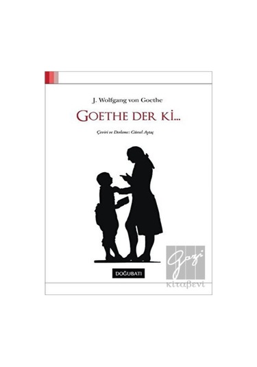 Goethe Der ki... Doğu Batı Yayınları - Doğu Batı Yayınları