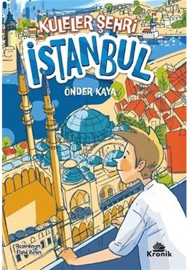 Kuleler Şehri İstanbul / Önder Kaya