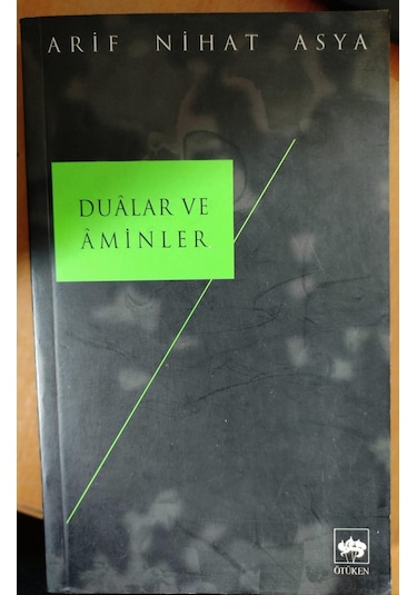 Dualar ve Aminler - Arif Nihat Asya - Ötüken Neşriyat