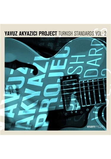Yavuz Akyazıcı- Turkish Standards Vol 2 Cd