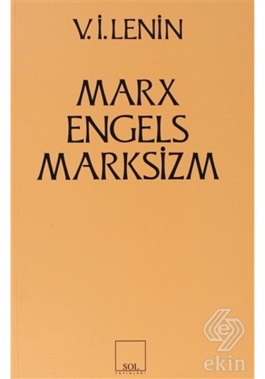Marx - Engels - Marksizm - Vladimir İlyiç Lenin - Sol Yayınları