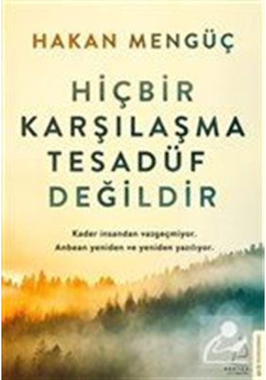 Mercankitap Hiçbir Karşılaşma Tesadüf Değildir / Hakan Mengüç