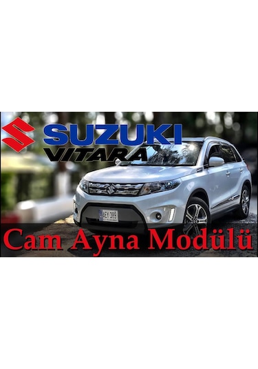 Suzuki Vitara 2016-2019 4Lü Cam+Ayna Kaldırma Kapatma Modülü Arac