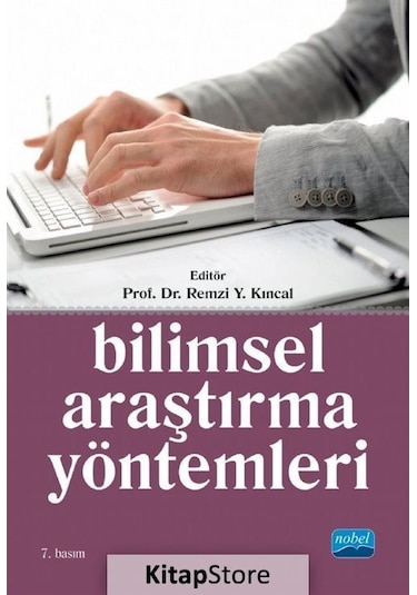 Bilimsel Araştırma Yöntemleri  -  Nobel Akademik Yayıncılık