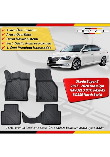 Skoda Super B Paspas Araca Özel 2015-2020 Derin Havuzlu Paspas Bosse North Serisi
