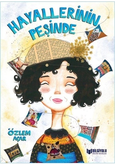 Hayallerinin Peşinde / Özlem Açar