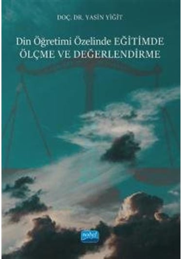 Din Öğretimi Özelinde Eğitimde Ölçme Ve Değerlendirme / Dr. Ya...