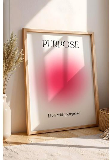 Purpose Çerçeveli Tablo Aura Enerji Renkleri Live With Purpose - Bir Amaç Uğruna Yaşa