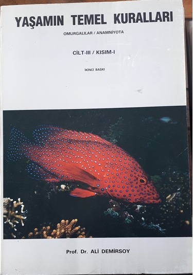 Yaşamın Temel Kuralları  Cilt 3 /Kısım 1 Omurgalılar / Anamniyota