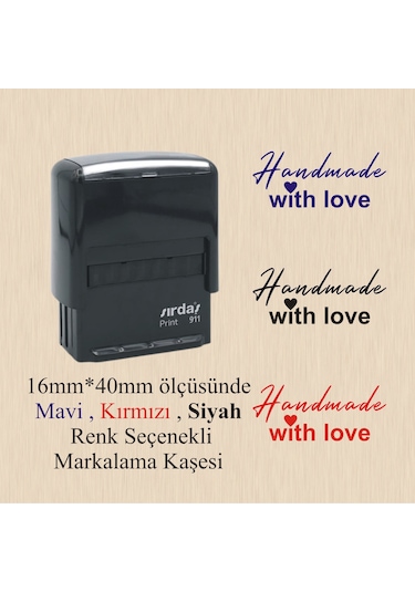 Handmade With Love Yazılı Kaşe , Tam Otomatik Kendinden Mürekkepl