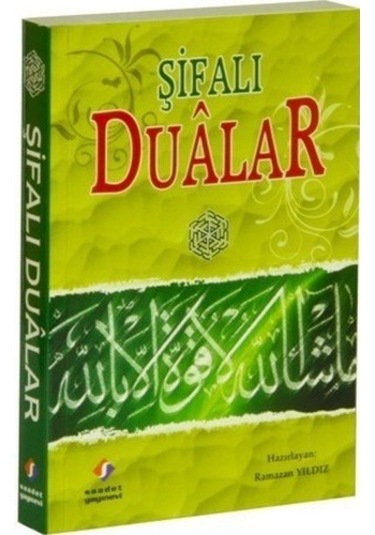Şifalı Dualar - Saadet Yayınevi