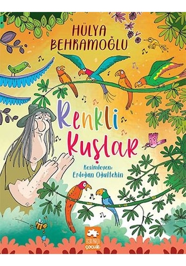 Renkli Kuşlar - Hülya Behramoğlu - Eksik Parça