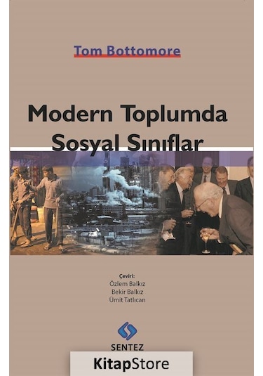 Modern Toplumda Sosyal Sınıflar / Tom Bottomore