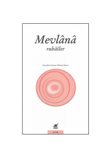 Rubailer - Mevlana Celaleddin-i Rumi - Ayrıntı Yayınları