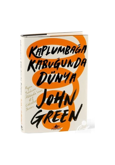 Kaplumbağa Kabuğunda Dünya (Ciltli) / John Green