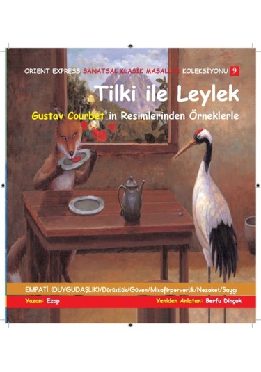 Sanatsal Klasik Masallar - Tilki Ile Leylek (Üç Kitap)