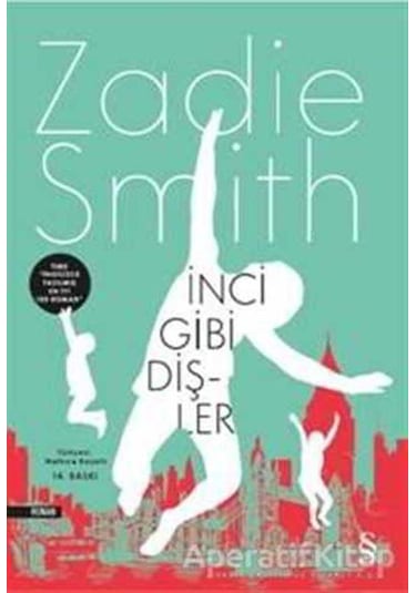 İnci Gibi Dişler - Zadie Smith - Everest Yayınları