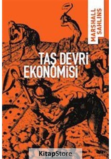 Taş Devri Ekonomisi / Marshall Sahlins