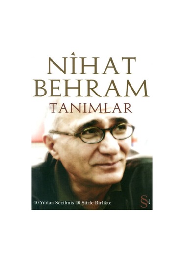 Tanımlar - Nihat Behram - Everest Yayınları