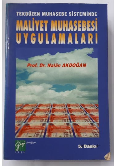 Maliyet Muhasebesiuygulamalarıtekdüzen Muhasebe 2000 Yılı Basım