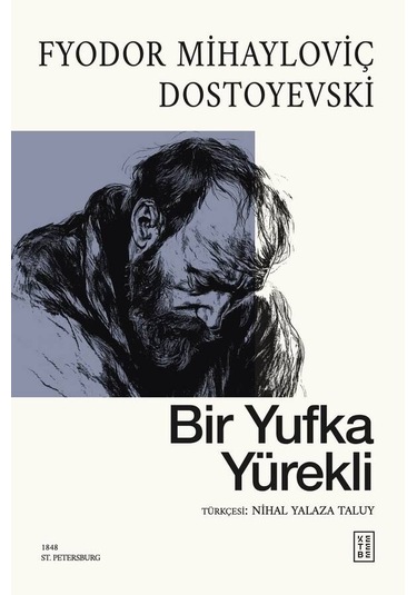 Ketebe Bir Yufka Yürekli
