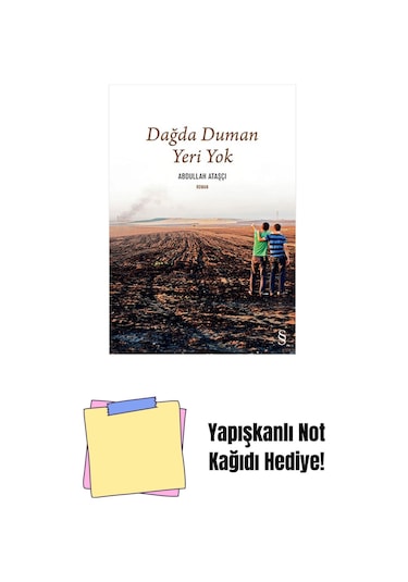 Dağda Duman Yeri Yok + Yapışkanlı Not Kağıdı