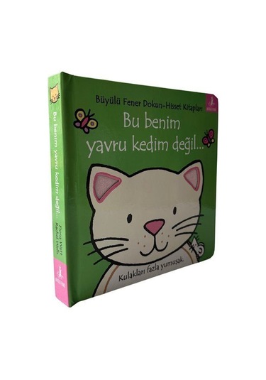 Bu Benim Yavru Kedim Değil... / Dokun-hisset / Fiona Watt