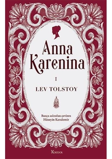 Anna Karenina 1 - Bez Ciltli - Lev Nikolayeviç Tolstoy - Koridor Yayıncılık