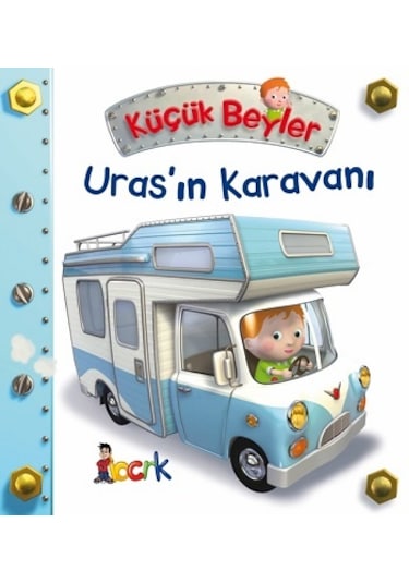 Uras’ın Karavanı - Küçük Beyler (Ciltli)