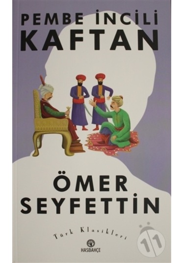 Ekinbasımyayın Pembe Incili Kaftan/Ömer Seyfettin