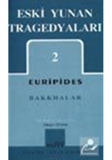 Eski Yunan Tragedyaları 2 - Euripides - Mitos Boyut Yayınları
