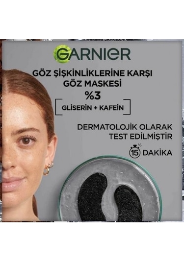 Garnier Göz Şişkinliklerine Karşı Kömür Ve Kafein Göz Maskesi X PKT.GARNIER.014