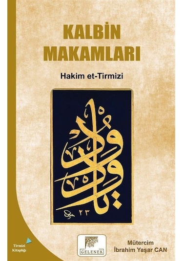 Kalbin Makamları - Hakim et-Tirmizi - Gelenek Yayınları