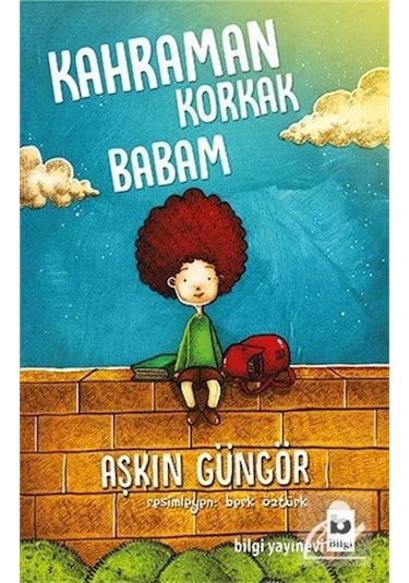 Mercankitap Kahraman Korkak Babam / Aşkın Güngör